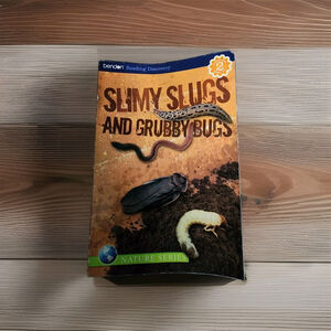 Slimy Slugs and Grubby Bugs Children Book Level 2